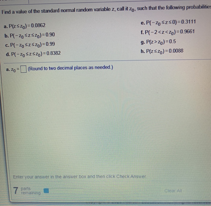 Solved Find A Value Of The Standard Normal Random Variabl Chegg Com