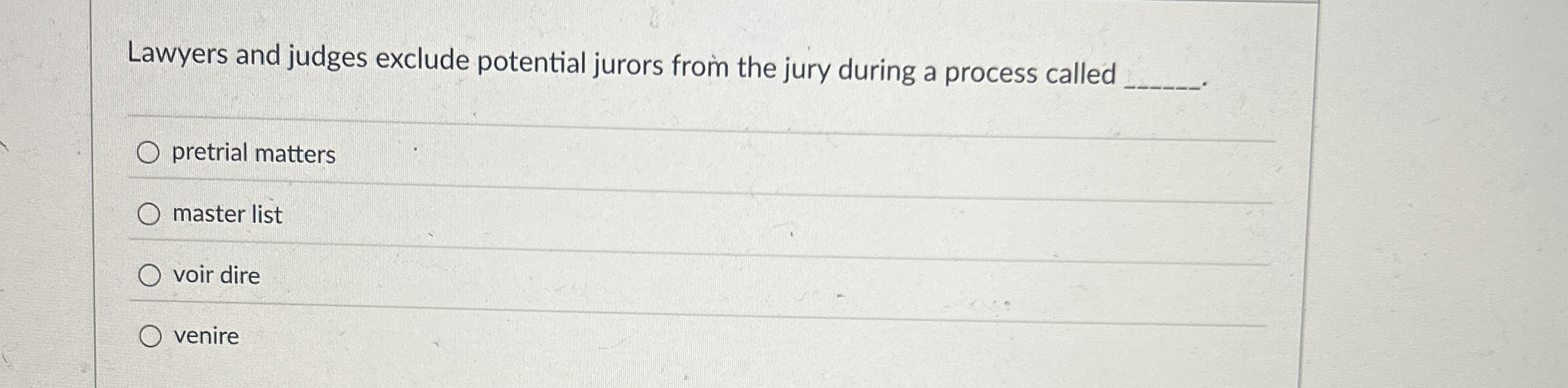 Solved Lawyers and judges exclude potential jurors from the | Chegg.com