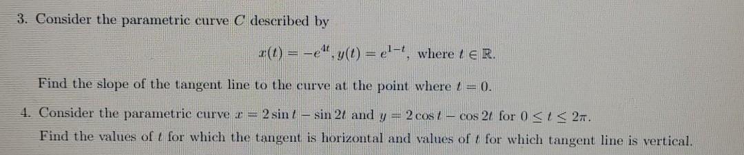 Solved 3. Consider the parametric curve C described by 2(t) | Chegg.com