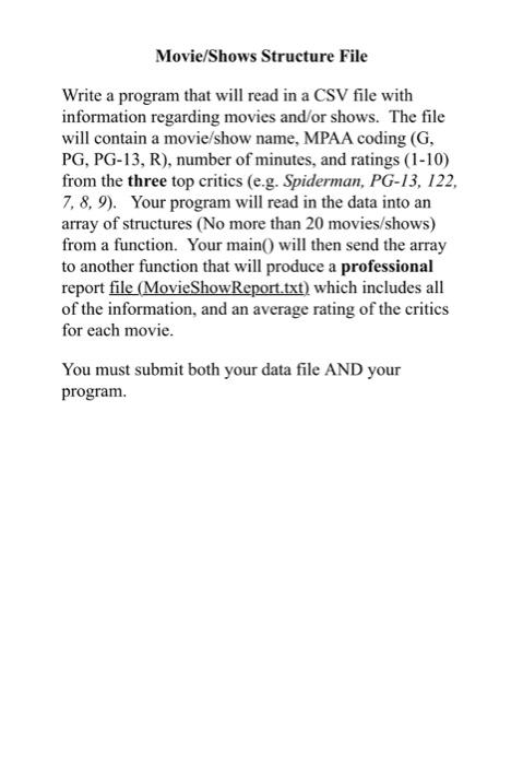 Solved Movie/Shows Structure File Write a program that will | Chegg.com