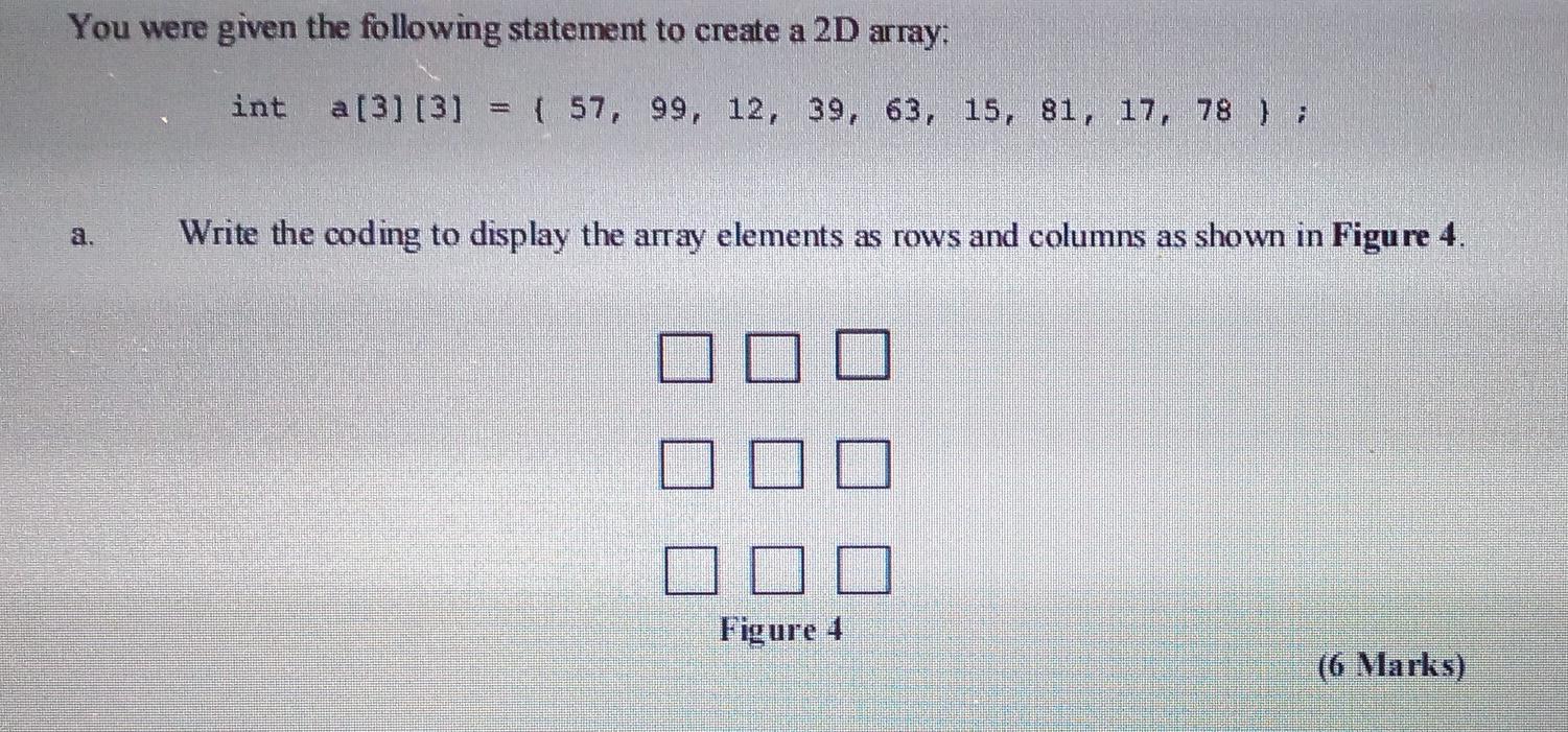 Solved You were given the following statement to create a 2D | Chegg.com