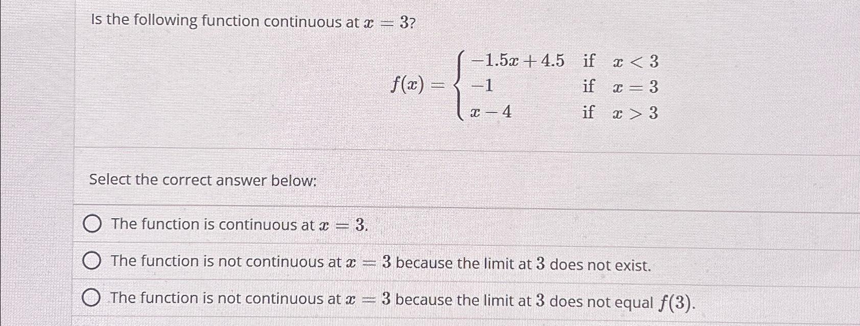 Solved Is the following function continuous at | Chegg.com