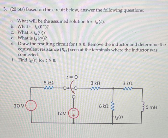 Solved 3. (20 pts) Based on the circuit below, answer the | Chegg.com