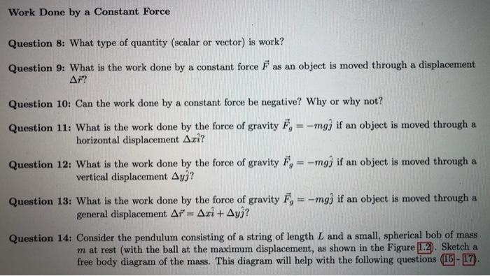 Solved Work Done by a Constant Force Question 8: What type | Chegg.com