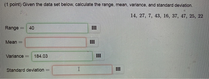 Solved (1 point) Given the data set below, calculate the | Chegg.com