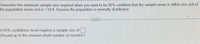 Solved Determine the minimum sample size required when you | Chegg.com