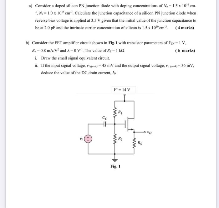 Solved a) Consider a doped silicon PN junction diode with | Chegg.com