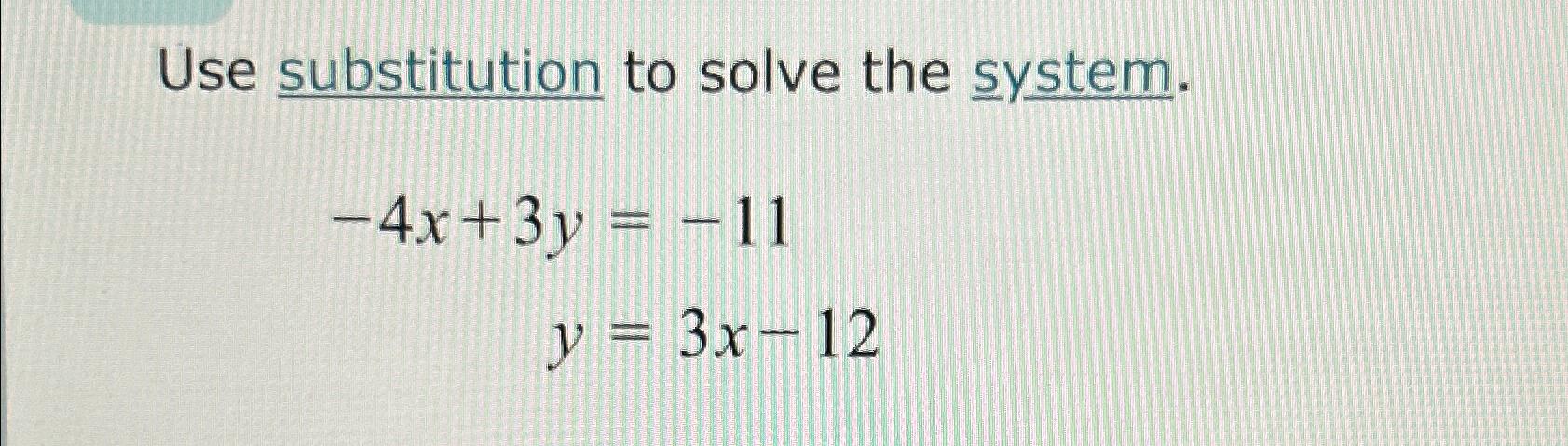 Solved Use substitution to solve the | Chegg.com