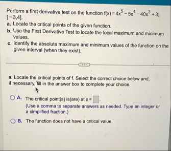 Solved Perform a first derivative test on the function | Chegg.com