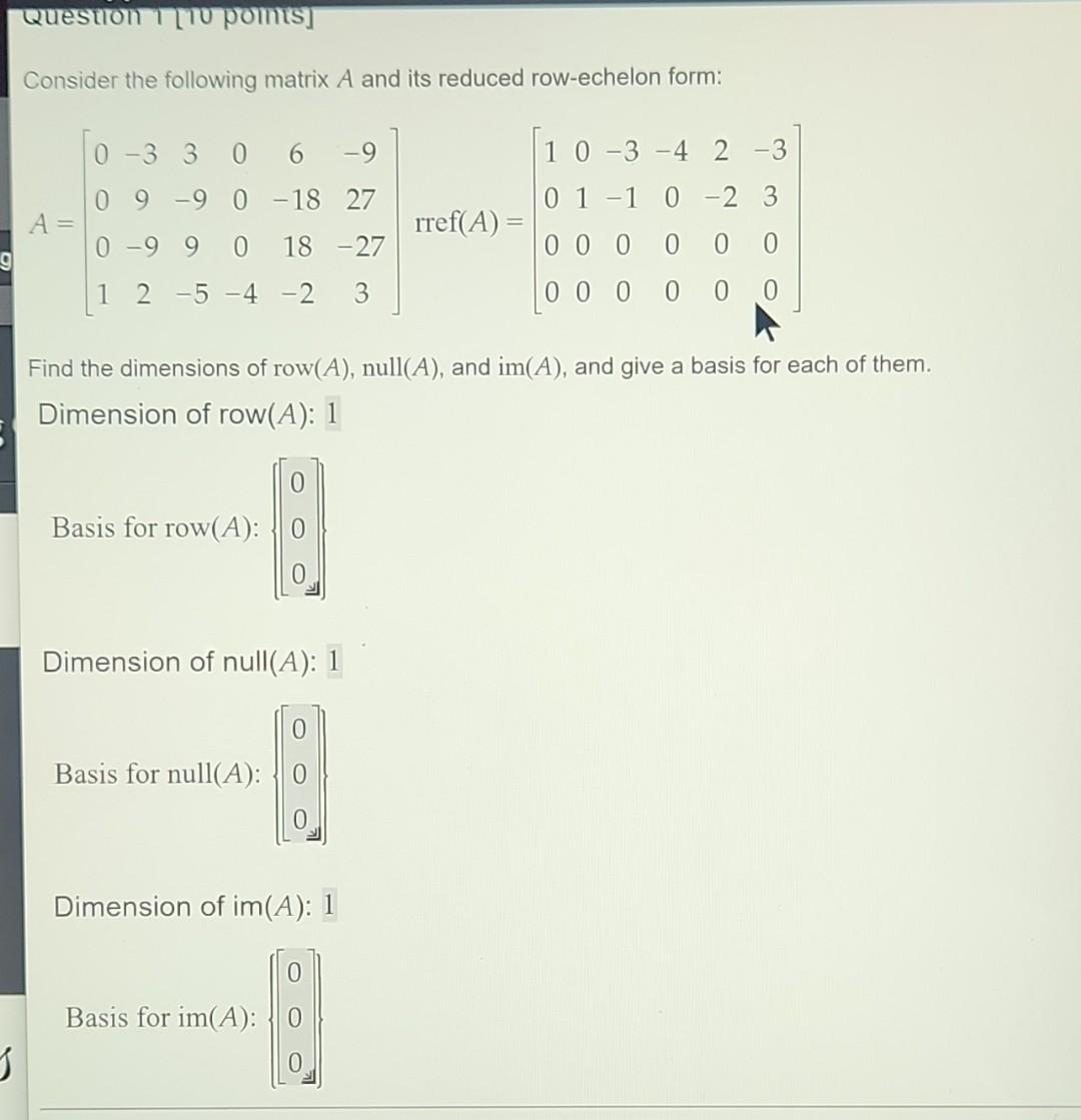 Solved Question 1 [70 points] Consider the following matrix | Chegg.com