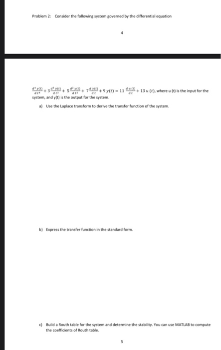 Solved Problem 2: Consider the following system governed by | Chegg.com