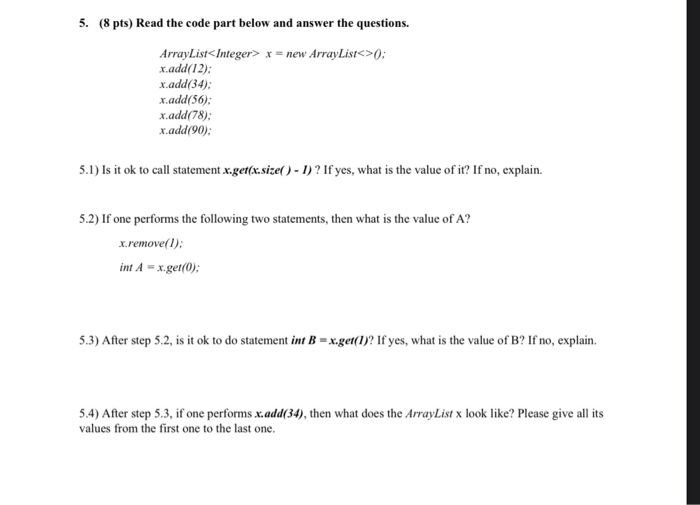 Solved 5. (8 pts) Read the code part below and answer the | Chegg.com