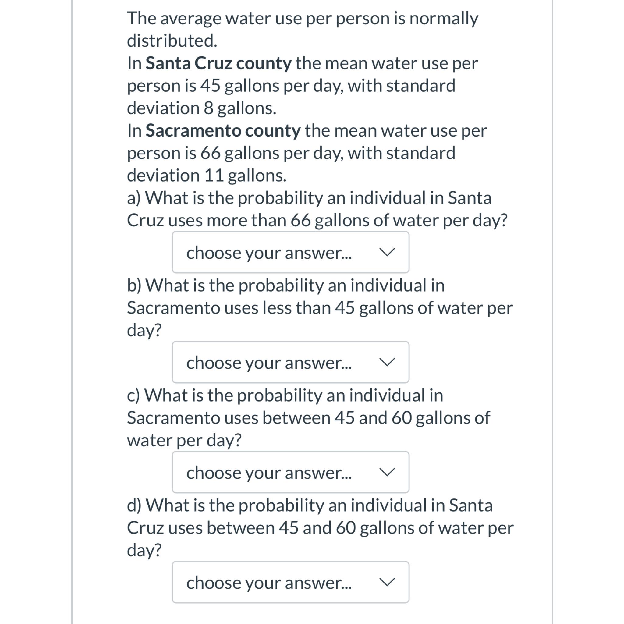 Solved The average water use per person is normally