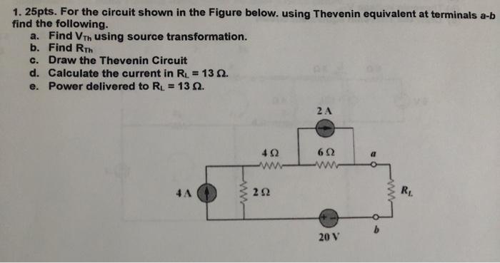 Solved 1. 25pts. For the circuit shown in the Figure below. | Chegg.com