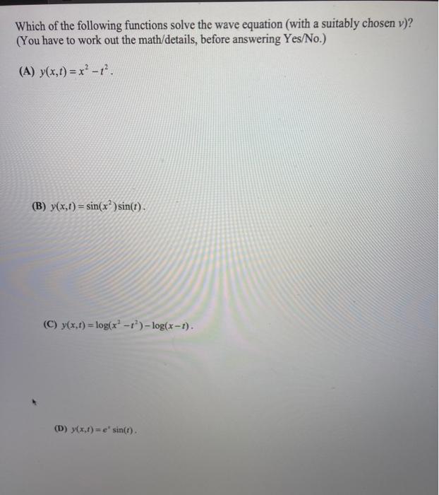 Solved Which of the following functions solve the wave | Chegg.com