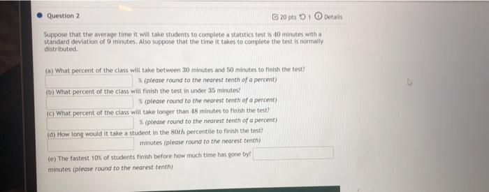 Solved Question 2 B 20 Pts O Details Suppose That The | Chegg.com