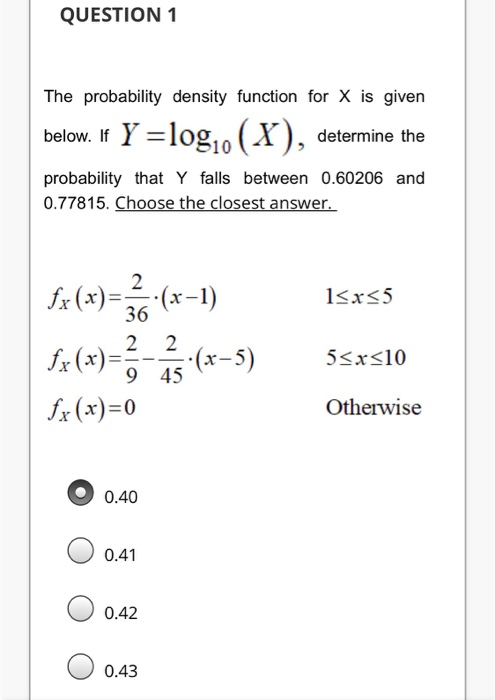 Solved QUESTION 1 The probability density function for X is | Chegg.com