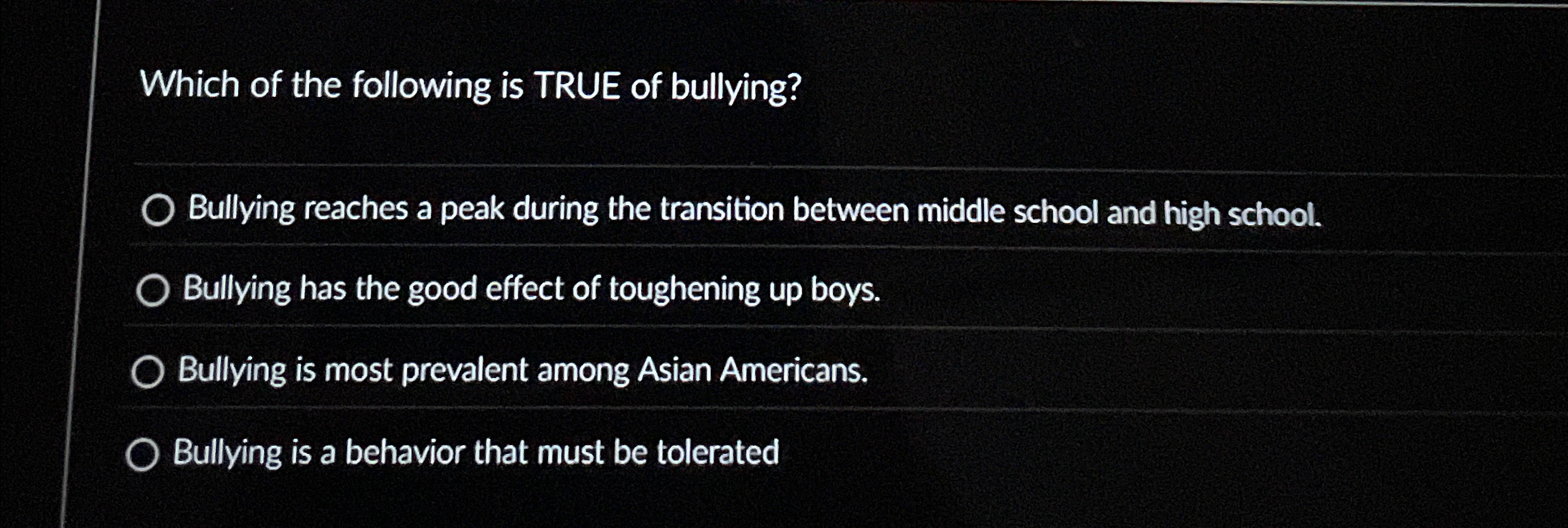 Solved Which of the following is TRUE of bullying?Bullying