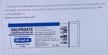 Solved Calculate the following dosages using the dimensional | Chegg.com