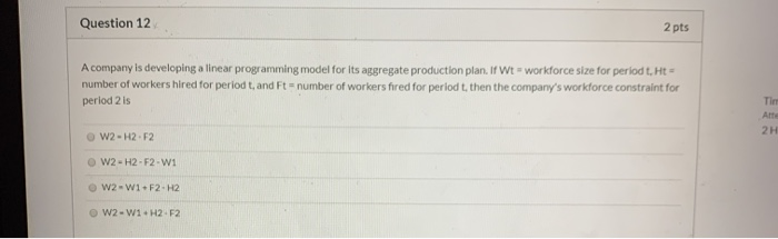 Solved Question 12 2 pts A company is developing a linear | Chegg.com