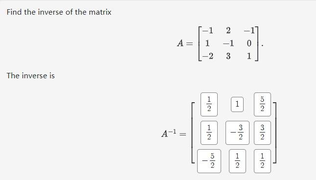 Solved Find the inverse of the matrix A=⎣⎡−11−22−13−101⎦⎤ | Chegg.com