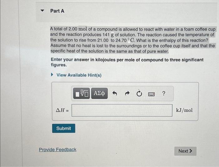 Solved A Total Of 2 00 Mol Of A Compound Is Allowed To React Chegg Com   Image