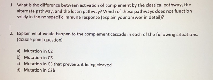 Solved 1. What is the difference between activation of | Chegg.com
