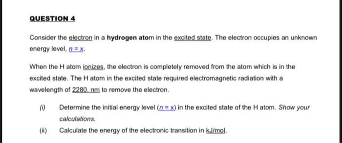 Solved QUESTION 4 Consider the electron in a hydrogen atom | Chegg.com