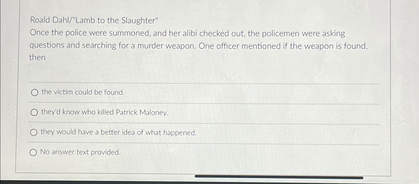 Solved Roald Dahl/"Lamb to the Slaughter"Once the police