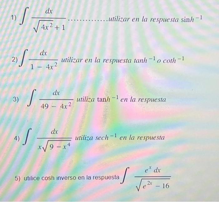 1) \( \int \frac{d x}{\sqrt{4 x^{2}}+1} \) utilizar en la respuesta \( \sin h^{-1} \) 2) \( \int \frac{d x}{1-4 x^{2}} \) uti