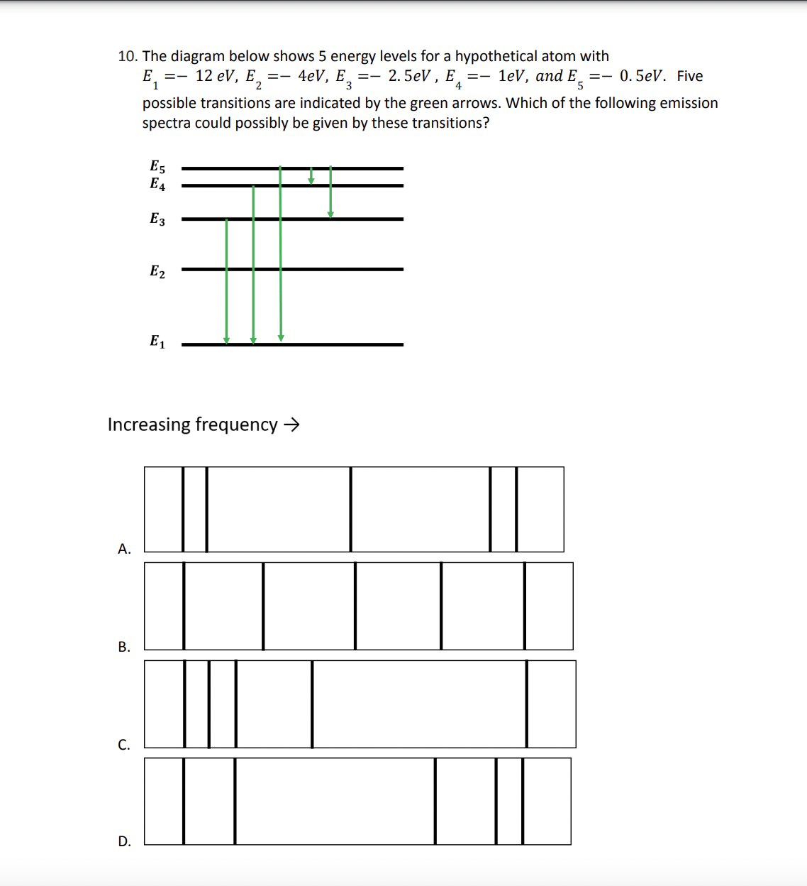 Solved The diagram below shows 5 ﻿energy levels for a | Chegg.com