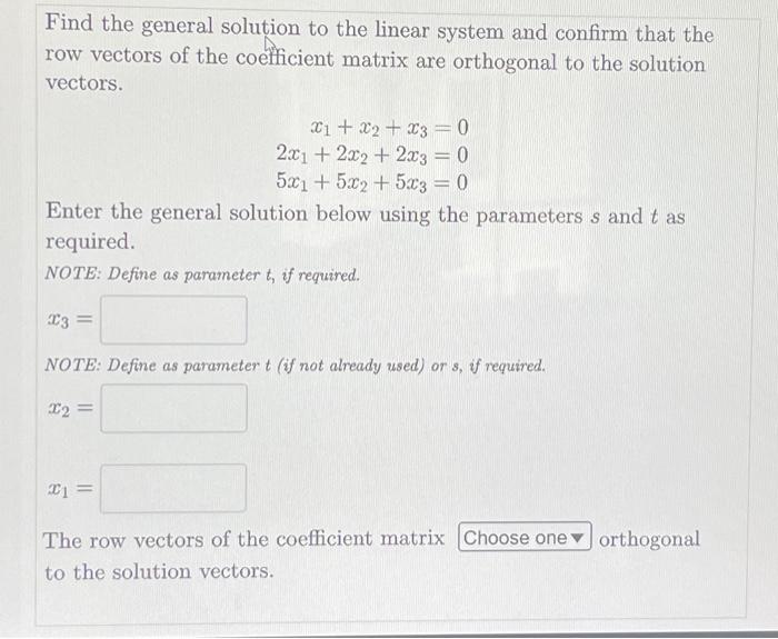 Solved Find the general solution to the linear system and | Chegg.com