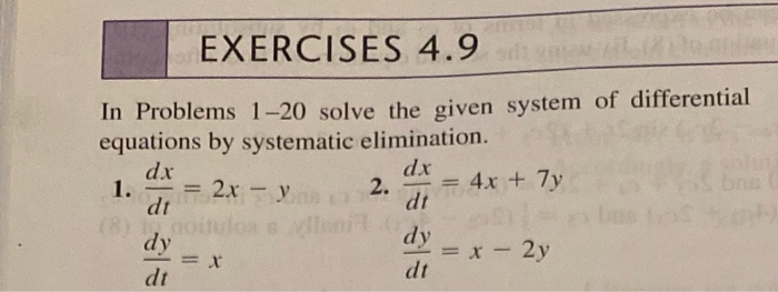 Solved EXERCISES 4.9 In Problems 1-20 solve the given system | Chegg.com