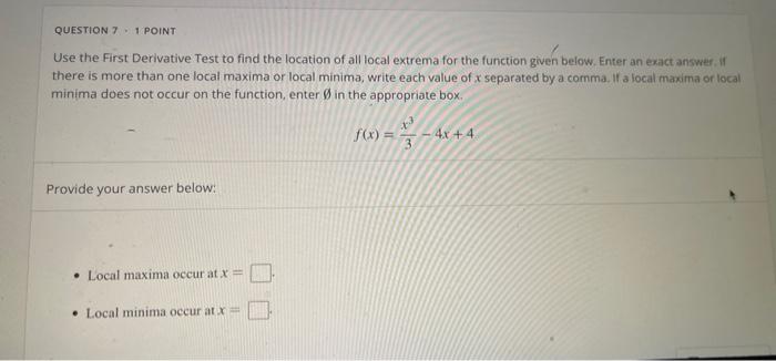 Solved Use The First Derivative Test To Find The Location Of 4740