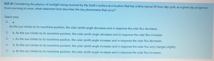 Solved (01.4) Considering the physics of sunlight being | Chegg.com