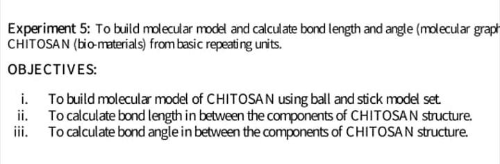 Solved Experiment 5: To build molecular model and calculate