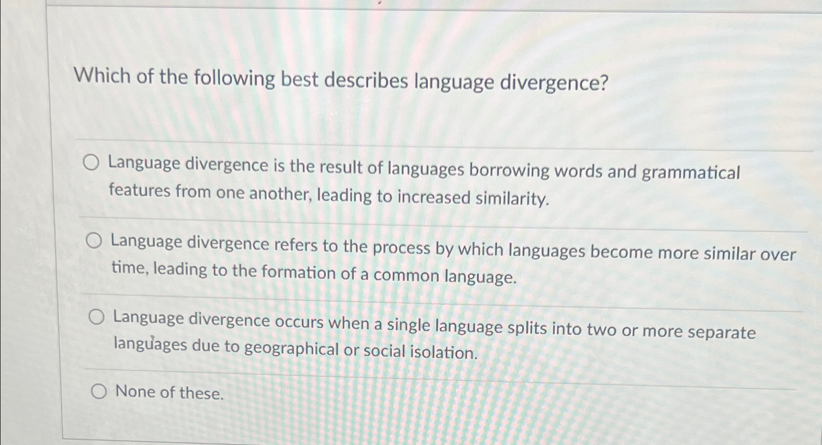 Solved Which of the following best describes language