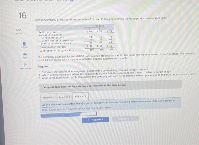 Solved Benoit Company produces three products A, 8, and C.