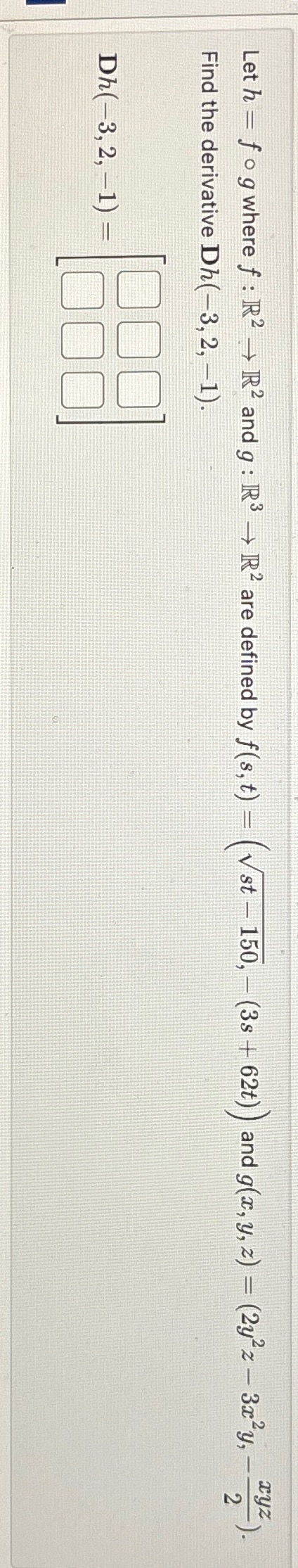 Solved Let H F G ﻿where F R2→r2 ﻿and G R3→r2 ﻿are Defined By