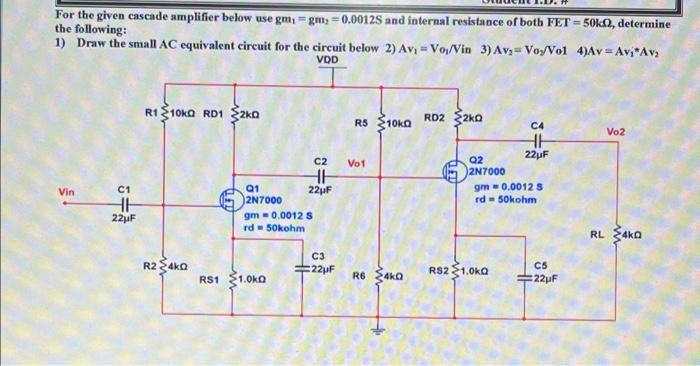 Solved For the given cascade amplifier below use gm, -gm= | Chegg.com