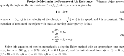 Solved Projectile Motion In The Presence Of Air Resistance Chegg Com