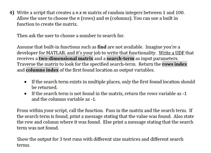 Solved 4) Write a script that creates a n x m matrix of | Chegg.com