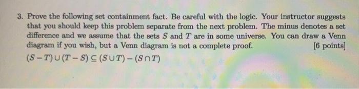 Solved 3. Prove the following set containment fact. Be | Chegg.com