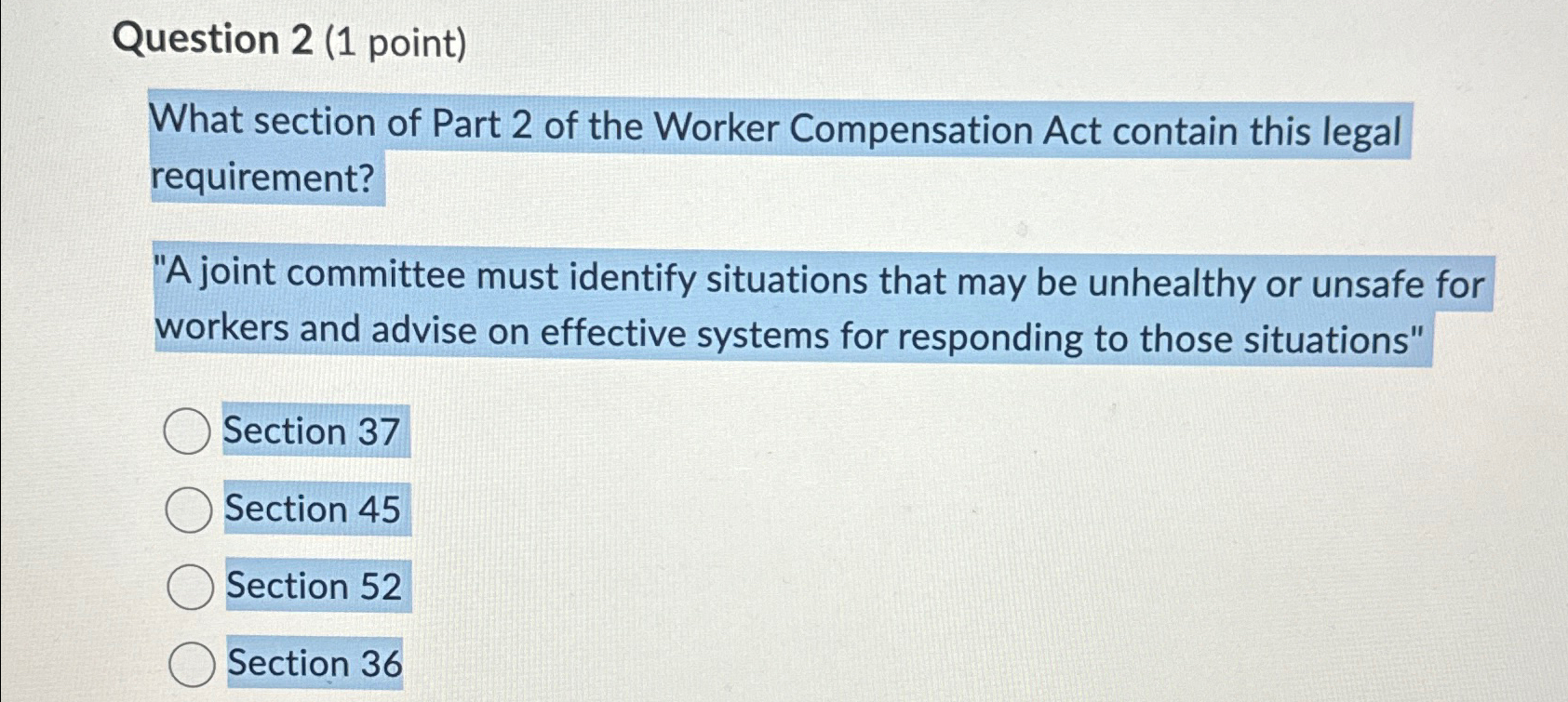 Solved Question 2 (1 ﻿point)What section of Part 2 ﻿of the | Chegg.com