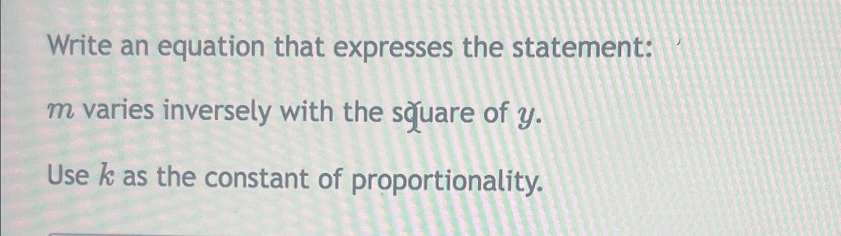 Solved Write an equation that expresses the statement:m | Chegg.com