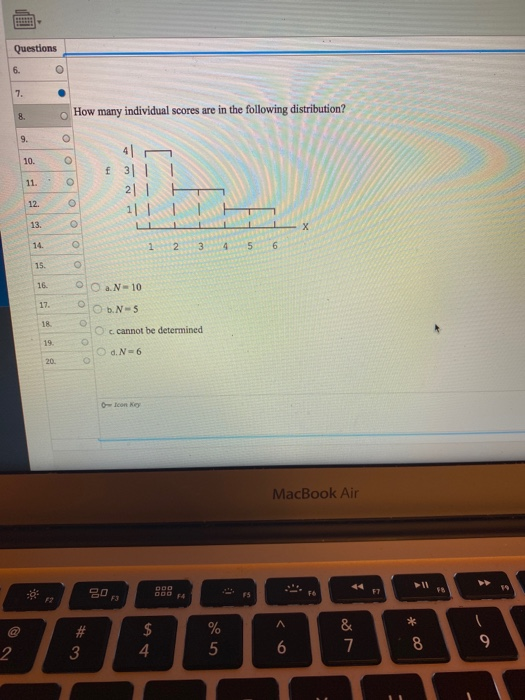 How Many Individual Scores Are In The Following Distribution Solved Questions 6. 7 8. How many individual scores are in | Chegg.com