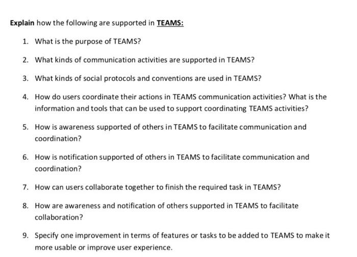 Solved Explain how the following are supported in TEAMS: 1. | Chegg.com