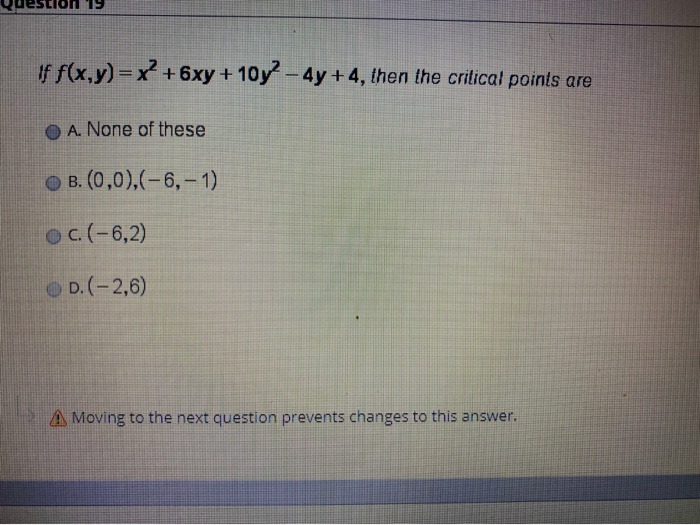 Solved Question 19 If F X Y X 6xy 1092 4y 4 Then The Chegg Com