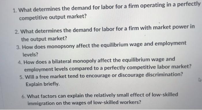 Solved 1 What Determines The Demand For Labor For A Firm Chegg