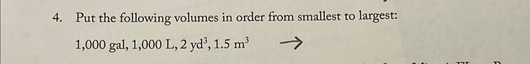 Solved Put the following volumes in order from smallest to | Chegg.com